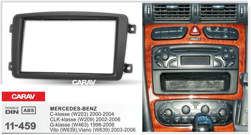 Рамка Mercedes C-klasse (W203); CLK-klasse (W209); G-klasse (W463); Viano (W639); Vito CARAV 11-459