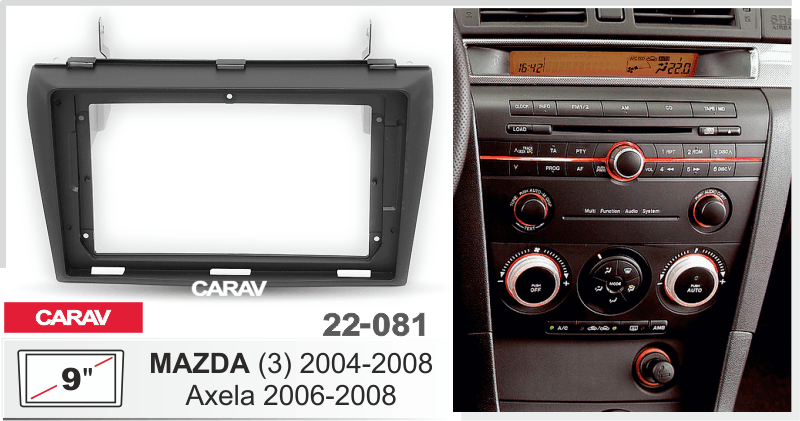 Рамка Mazda 3 2004-2008 для MFB дисплея 9" CARAV 22-081