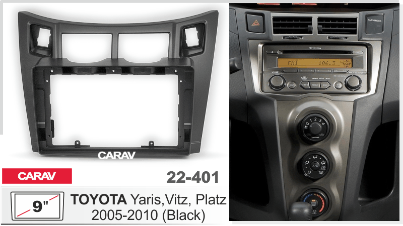 Рамка Toyota Yaris,Vitz,Platz 2005-2012 для MFB дисплея 9" CARAV 22-401